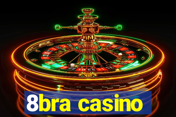 8bra casino